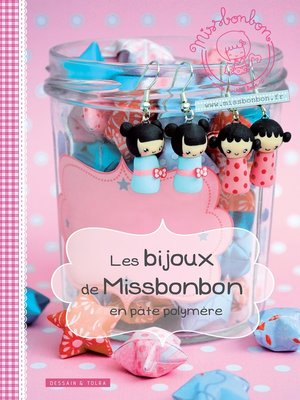 cover image of Les bijoux de Missbonbon en pâte polymère